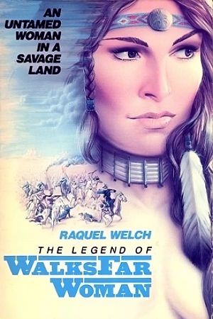 The Legend of Walks Far Woman's poster