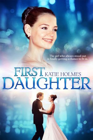 First Daughter's poster