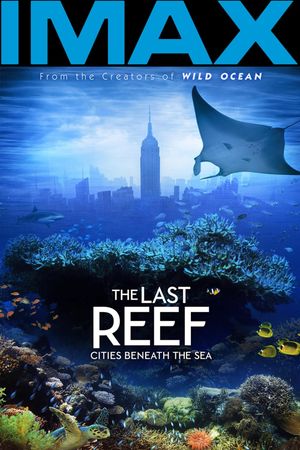 The Last Reef: Cities Beneath the Sea's poster