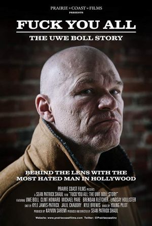Fuck You All: The Uwe Boll Story's poster