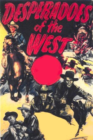 Desperadoes of the West's poster