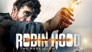 Robin Hood: The Rebellion's poster