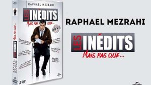 Raphaël Mezrahi Les inédits mais pas que…'s poster