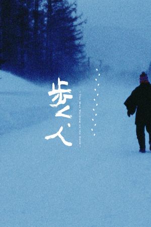 Man Walking on Snow's poster