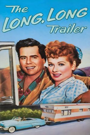 The Long, Long Trailer's poster
