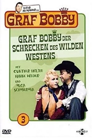 Graf Bobby, der Schrecken des wilden Westens's poster