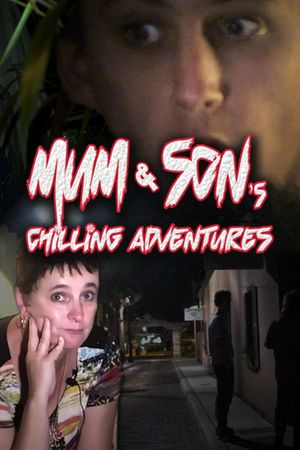 Mum and Son's Chilling Adventures's poster