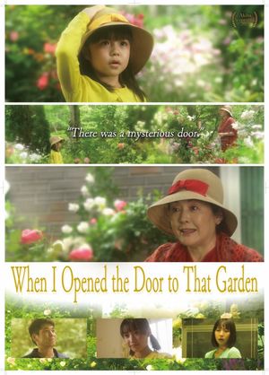 When I Opened the Door to That Garden's poster