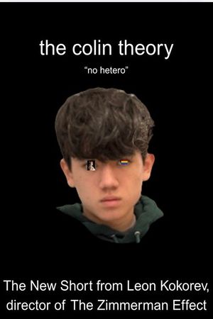 The Colin Theory's poster