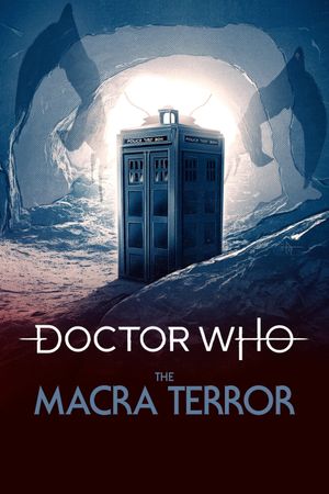 Doctor Who: The Macra Terror's poster