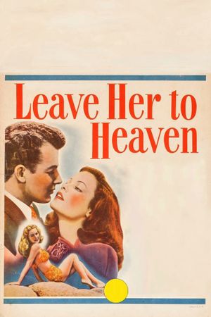 Leave Her to Heaven's poster