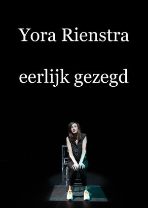 Yora Rienstra: Eerlijk Gezegd's poster image