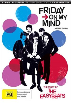 Friday on My Mind: The Story of the Easybeats's poster