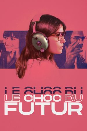 The Shock of the Future's poster