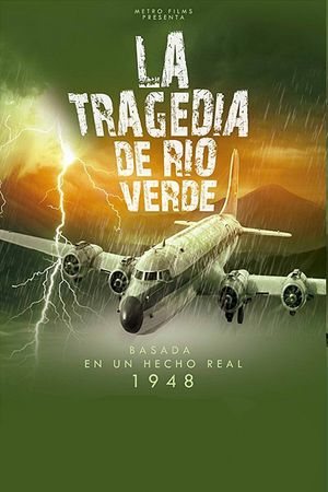 La Tragedia de Río Verde's poster