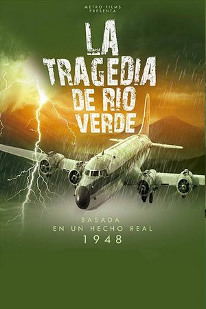 La Tragedia de Río Verde's poster image