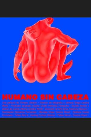 Humano sin cabeza's poster