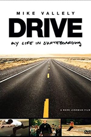 Drive: My Life in Skateboarding's poster