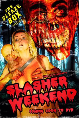 Joel D. Wynkoop's Slasher Weekend's poster