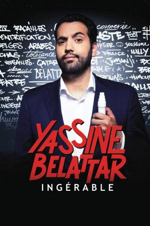 Yassine Belattar - Ingérable !'s poster