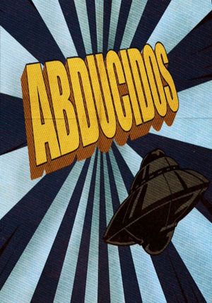 Abducidos's poster image