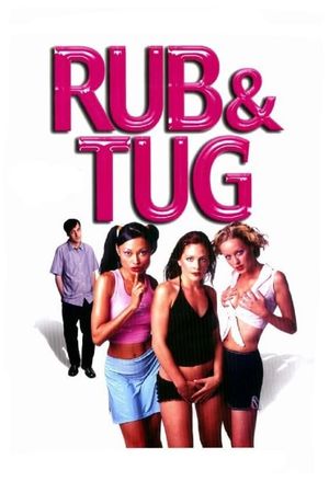 Rub & Tug's poster