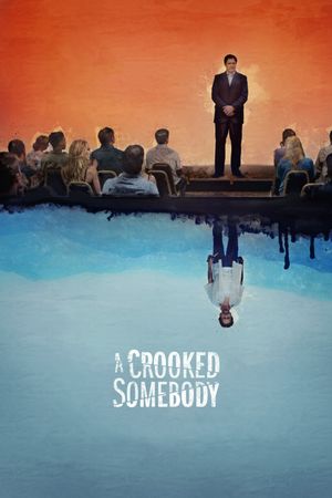 A Crooked Somebody's poster