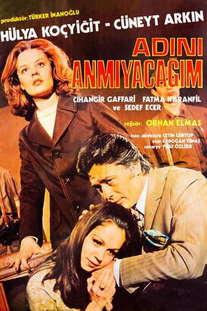 Adini Anmayacagim's poster