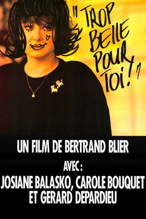 Too Beautiful for You's poster