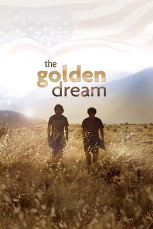 The Golden Dream's poster