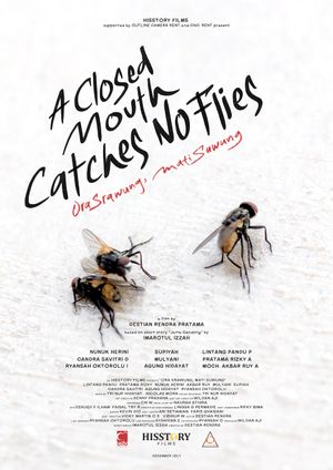 A Closed Mouth Catches No Flies's poster