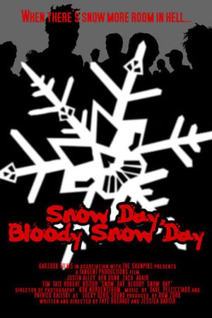 Snow Day, Bloody Snow Day's poster