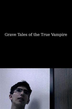 Grave Tales of the True Vampire's poster