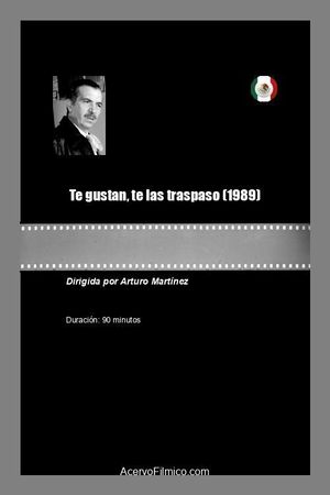 Te gustan, te las traspaso's poster