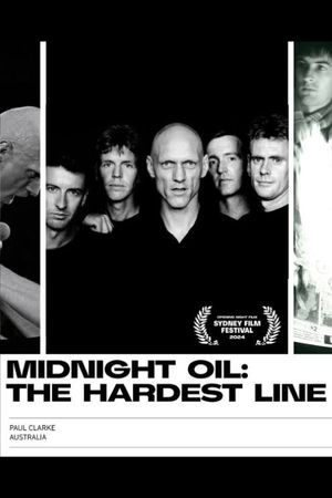 Midnight Oil: The Hardest Line's poster