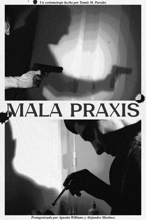 Mala-Praxis's poster