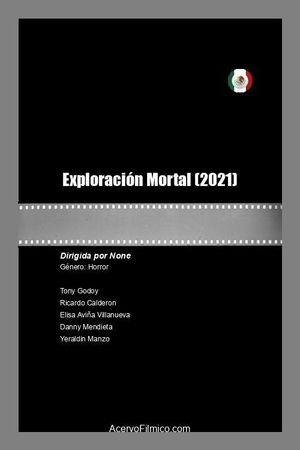 Exploración Mortal's poster