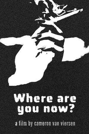 Where Are You Now?'s poster