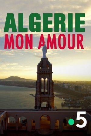 Algérie, mon amour's poster image