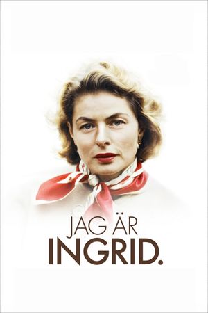 Ingrid Bergman: In Her Own Words's poster