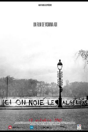 Here We Drown Algerians: October 17th, 1961's poster
