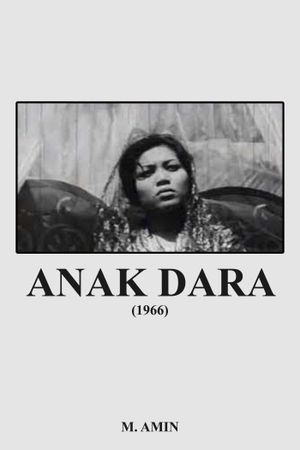 Anak Dara's poster