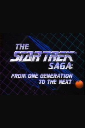 The Star Trek Saga: From One Generation to the Next's poster