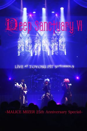 MALICE MIZER: Deep Sanctuary VI's poster