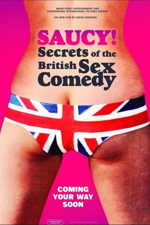 Saucy!: Secrets of the British Sex Comedy's poster