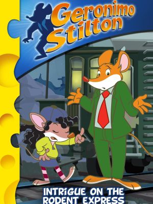 Geronimo Stilton: Intrigue on the Rodent Express's poster
