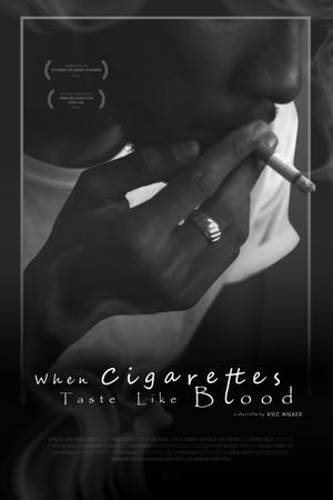 When Cigarettes Taste Like Blood's poster