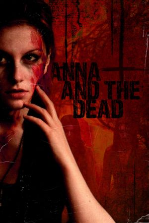 Anna and The Dead's poster