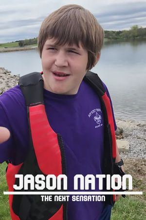 Jason Nation: The Next Sensation's poster