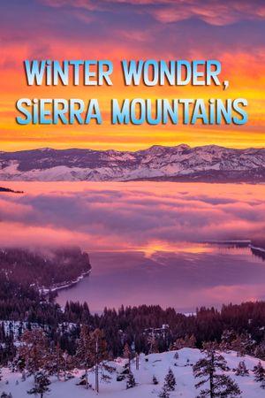 Winter Wonder, Sierra Mountains's poster